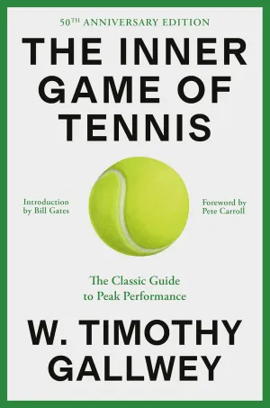 The Inner Game of Tennis: The Classic Guide to the Mental Side of Peak Performance Paperback  May 27, 1997